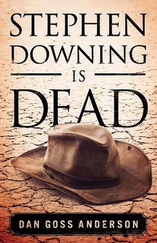 Cover image for Stephen Downing Is Dead