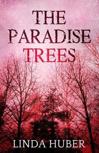 Cover image for The Paradise Trees