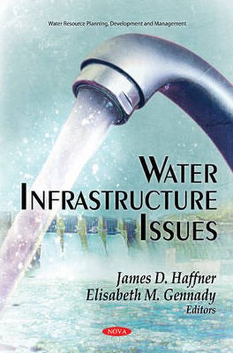 Cover image for Water Infrastructure Issues