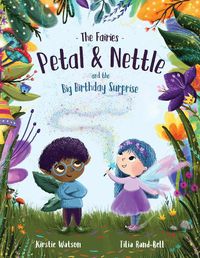 Cover image for The Fairies - Petal & Nettle and the Big Birthday Surprise