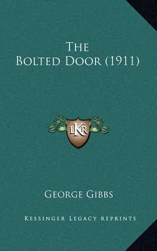 The Bolted Door (1911)