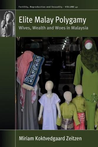 Cover image for Elite Malay Polygamy: Wives, Wealth and Woes in Malaysia