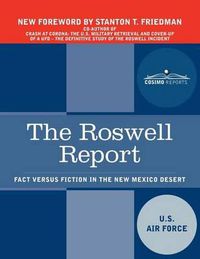 Cover image for The Roswell Report: Fact Versus Fiction in the New Mexico Desert