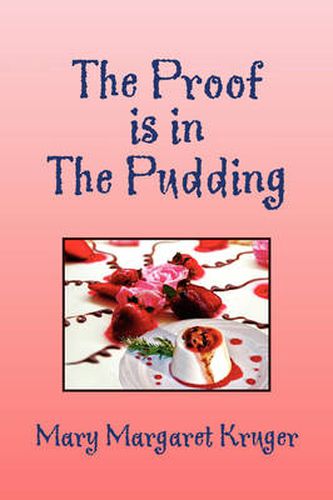 Cover image for The Proof Is in the Pudding