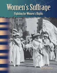 Cover image for Women's Suffrage: Fighting for Women's Rights