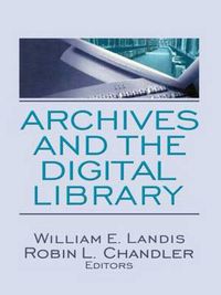 Cover image for Archives and the Digital Library