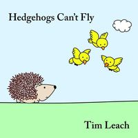 Cover image for Hedgehogs Can't Fly