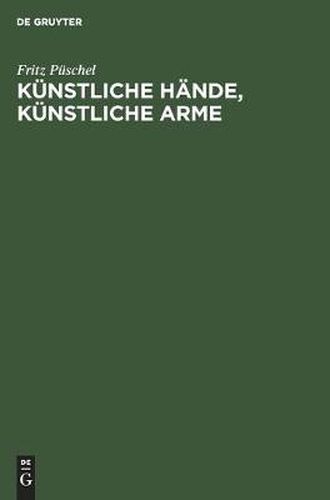 Cover image for Kunstliche Hande, Kunstliche Arme