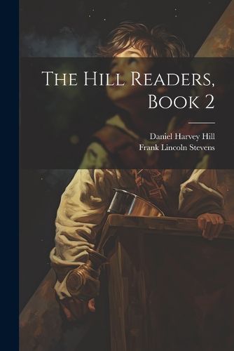 The Hill Readers, Book 2