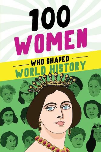 Cover image for 100 Women Who Shaped World History