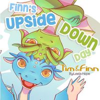 Cover image for Finn's Upside-Down Day: Tim and Finn the Dragon Twins