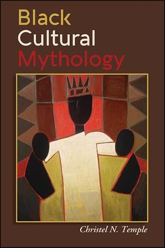 Cover image for Black Cultural Mythology