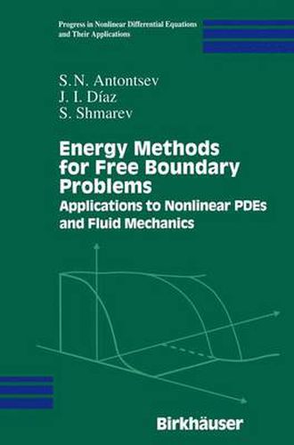 Cover image for Energy Methods for Free Boundary Problems: Applications to Nonlinear PDEs and Fluid Mechanics