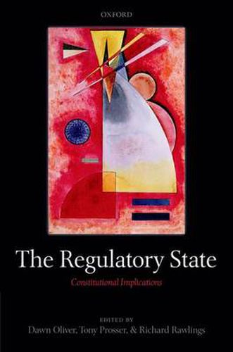 Cover image for The Regulatory State: Constitutional Implications