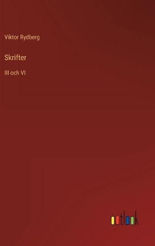Cover image for Skrifter: III och VI