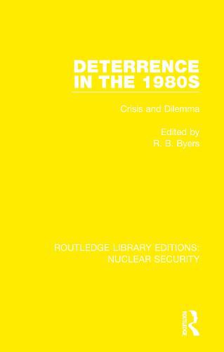 Cover image for Deterrence in the 1980s: Crisis and Dilemma