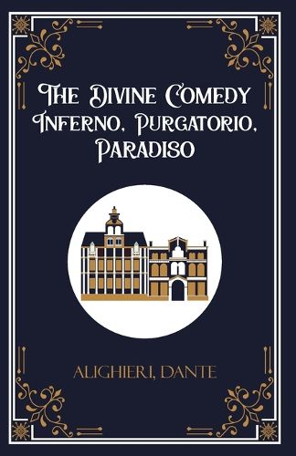 Cover image for The Divine Comedy Inferno, Purgatorio, Paradiso (Edition1st)