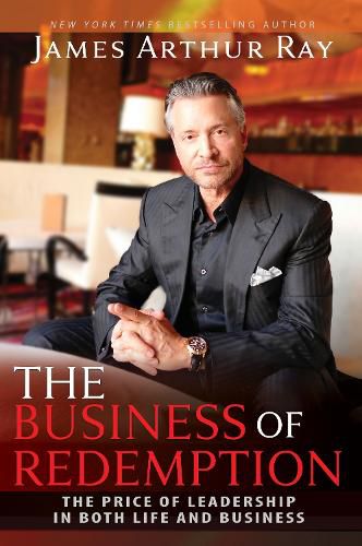 Cover image for The Business of Redemption: The Price of Leadership in Both Life and Business