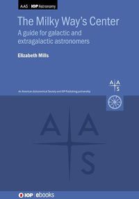 Cover image for The Milky Way's Center: A guide for galactic and extragalactic astronomers