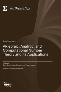 Cover image for Algebraic, Analytic, and Computational Number Theory and Its Applications