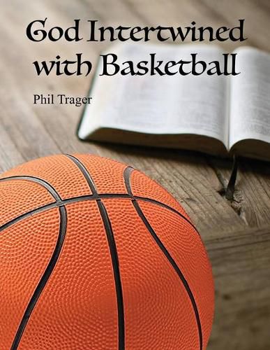 Cover image for God Intertwined with Basketball