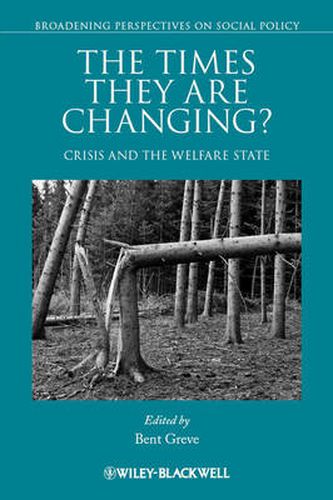 The Times They Are Changing?: Crisis and the Welfare State