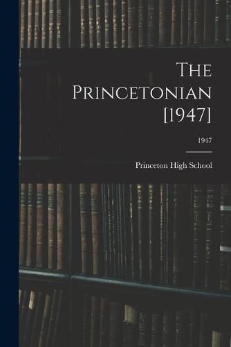 Cover image for The Princetonian [1947]; 1947