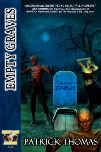 Cover image for Empty Graves: Tales of Zombies (a Murphy's Lore After Hours Collection)