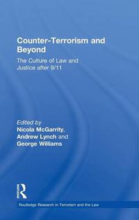 Cover image for Counter-Terrorism and Beyond: The Culture of Law and Justice After 9/11