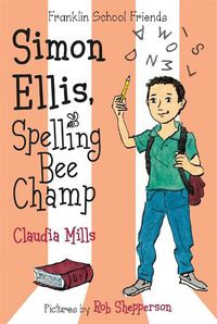 Cover image for Simon Ellis, Spelling Bee Champ