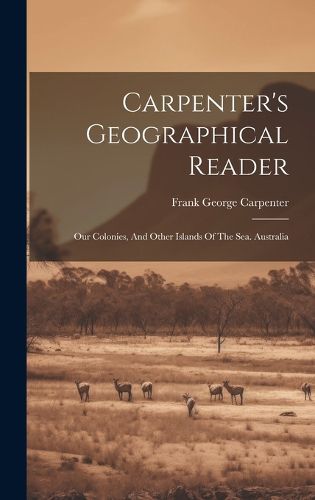 Cover image for Carpenter's Geographical Reader