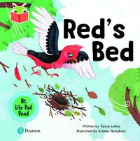 Cover image for Bug Club Independent Phase 2 Unit 5: At Lilypad Pond: Red's Bed