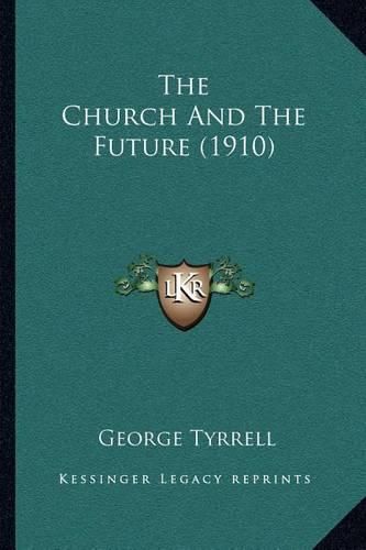 The Church and the Future (1910)