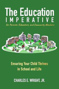 Cover image for The Education Imperative for Parents, Educators, and Community Members