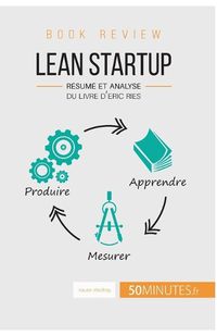 Cover image for Lean Startup d'Eric Ries (Book Review): Resume et analyse du livre d'Eric Ries