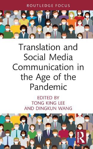 Cover image for Translation and Social Media Communication in the Age of the Pandemic