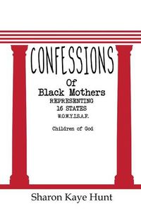 Cover image for Confessions of Black Mothers