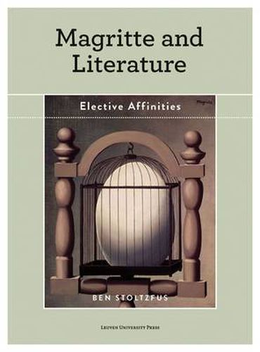 Magritte and Literature: Elective Affinities