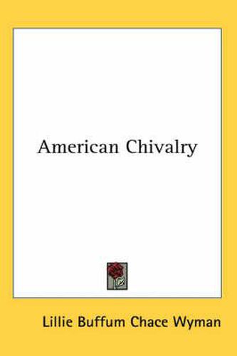 Cover image for American Chivalry