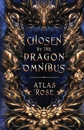 Cover image for Chosen by the Dragons Omnibus