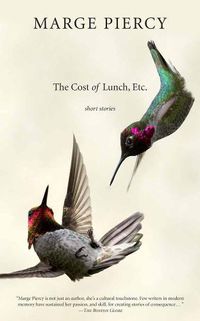Cover image for The Cost Of Lunch, Etc: Short Stories