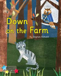 Cover image for Down on the Farm: Phonics Phase 3