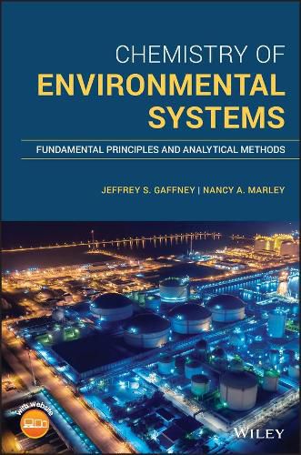 Cover image for Chemistry of Environmental Systems - Fundamental Principles and Analytical Methods