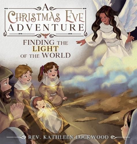 Cover image for A Christmas Eve Adventure: Finding the Light of the World