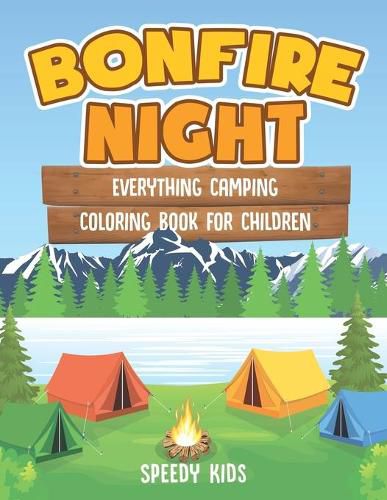 Cover image for Bonfire Night: Everything Camping Coloring Book for Children