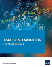 Cover image for Asia Bond Monitor - November 2023