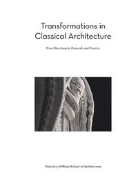 Cover image for Transformations in Classical Architecture: New Directions in Research and Practice