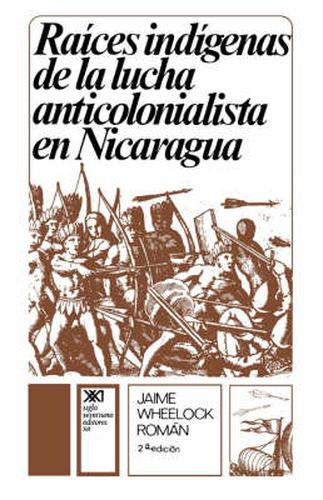 Cover image for Raices Indigenas de la Lucha Anticolonialista