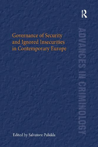 Cover image for Governance of Security and Ignored Insecurities in Contemporary Europe