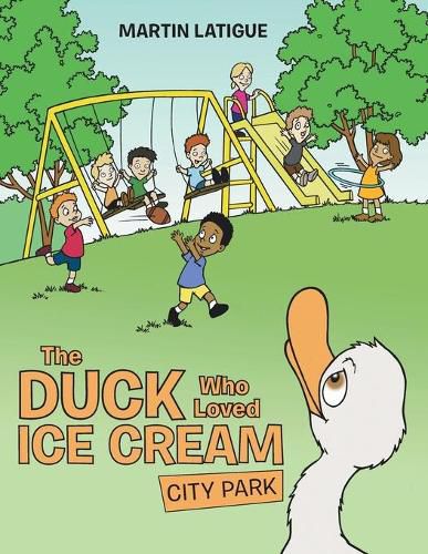 Cover image for The Duck Who Loved Ice Cream